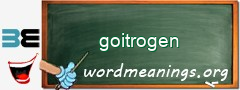 WordMeaning blackboard for goitrogen